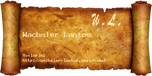 Wachsler Lantos névjegykártya